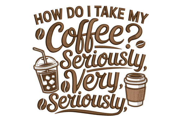 Seriously Coffee Quote: Funny Barista Design Review