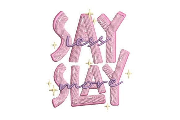 Slay More Embroidery Design: A Professional Review